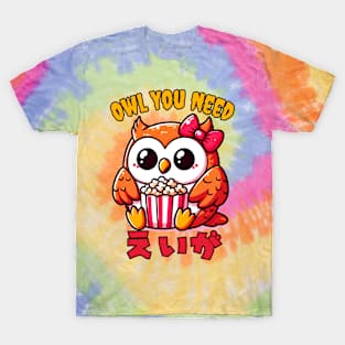 Owl you need film popcorn lover T-Shirt